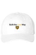 Built the Hard Way Cap